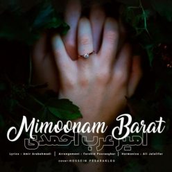 Amir Arab Ahmadi – Mimoonam Barat